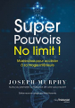 Couverture Super Pouvoirs No limit ! Masterclass pour accéder à sa magie intérieure Editions Guy Trédaniel 2022