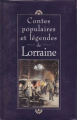 Couverture Contes populaires et légendes de Lorraine Editions France Loisirs 1995
