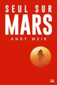 Couverture Seul sur Mars Editions Bragelonne 2014