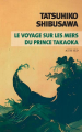 Couverture Le voyage sur les mers du prince Takaoka Editions Actes Sud (Exofictions) 2022