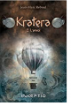 Couverture Kratera, tome 2 : L'envol Editions Inceptio 2022