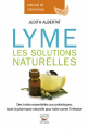 Couverture Lyme les solutions naturelles Editions Thierry Souccar 2018