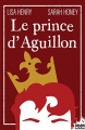 Couverture Au royaume d'Aguillon, tome 1 : Le prince d'Aguillon Editions MxM Bookmark 2022
