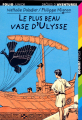 Couverture Le Plus Beau Vase d'Ulysse Editions Folio  (Junior - Drôles d'aventures) 1999