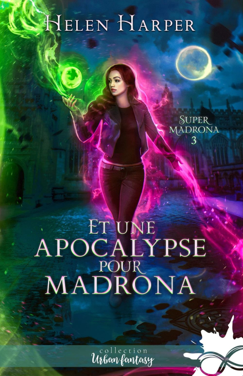Couverture Super Madrona, tome 3 : Et une apocalypse pour Madrona