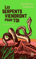 Couverture Les serpents viendront pour toi Editions J'ai Lu 2022