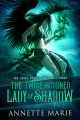 Couverture The Guild Codex: Unveiled, book 3: The Twice-Scorned Lady of Shadow Editions 1001 Dark Nights Press 2022