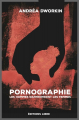 Couverture Pornographie : Les hommes s'approprient les femmes  Editions Libre 2022
