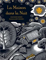 Couverture La maison dans la nuit Editions Le génevrier (Caldecot) 2011