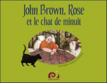 Couverture John Brown, Rose et le Chat de Minuit Editions Autoédité 2008