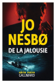 Couverture De la jalousie Editions Gallimard  (Série noire) 2022