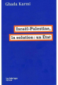 Couverture Israël-Palestine, la solution: un état Editions La Fabrique 2022