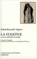 Couverture La Fugitive Editions Gallimard  (Connaissance de l'orient) 2004