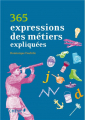 Couverture 365 expressions des métiers expliquées Editions du Chêne 2013