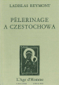 Couverture Pèlerinage à Czestochowa Editions L'âge d'Homme 1984