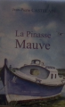 Couverture La pinasse mauve Editions Amalthée 2010