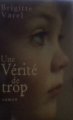 Couverture Une vérité de trop Editions France Loisirs 2009