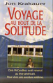Couverture Voyage au bout de la solitude Editions Les Presses de la Cité 1997