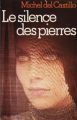 Couverture Le silence des pierres Editions France Loisirs 1975