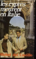Couverture Les cyprès meurent en Italie Editions France Loisirs 1979