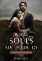 Couverture What Souls Are Made Of Editions Feiwel & Friends 2022