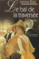 Couverture Le bal de la traversée Editions France Loisirs 1999