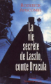 Couverture La vie secrète de Laszlo, comte Dracula Editions Les Presses de la Cité 1995