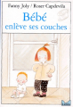 Couverture Bébé enlève ses couches Editions Le Livre de Poche (Cadou) 1994