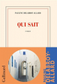 Couverture Qui sait Editions Gallimard  (Blanche) 2022