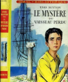 Couverture Le mystère du vaisseau perdu / Arthur et compagnie et le vaisseau perdu Editions Hachette (Idéal bibliothèque) 1963