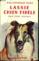 Couverture Lassie, chien fidèle / Lassie Editions Hachette (Bibliothèque Rose) 1950