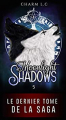 Couverture Moonlight Shadows, tome 5 Editions Autoédité 2022