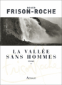 Couverture Les Terres de l'infini, tome 2 : La vallée sans hommes Editions Arthaud 2012