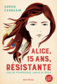 Couverture Alice, 15 ans, résistante Editions Albin Michel (Jeunesse - Litt') 2022