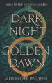 Couverture The Immortal Orders, book 1: Dark Night Golden Dawn Editions Autoédité 2022