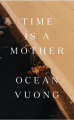 Couverture Time Is a Mother Editions Penguin books 2022