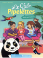 Couverture Le Club des pipelettes, tome 2 : Soirée pijamagique Editions Auzou  2016