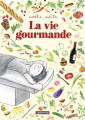 Couverture La vie gourmande Editions Casterman 2022