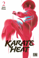 Couverture Karate Heat, tome 2 Editions Pika (Shônen) 2021