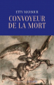 Couverture Convoyeur de la mort Editions Des Équateurs 2021