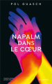 Couverture Napalm dans le cœur Editions La Croisée 2022