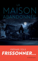 Couverture La maison abandonnée Editions Actes Sud (Junior) 2018