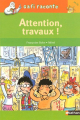 Couverture Attention, travaux ! Editions Nathan (Je lis) 2005