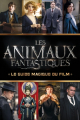 Couverture Les Animaux Fantastiques : Un film magique Editions Scholastic 2016