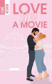 Couverture Love like a movie Editions BMR 2022