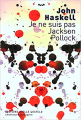 Couverture Je ne suis pas jackson pollock Editions Joëlle Losfeld 2008