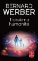 Couverture Troisième humanité, tome 1 Editions Le Livre de Poche 2014