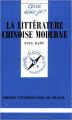 Couverture Que sais-je ? : La Littérature Chinoise Moderne Editions Presses universitaires de France (PUF) (Que sais-je ?) 1993