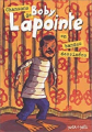 Couverture Chansons de Boby la Pointe en bandes dessinées Editions Petit à petit 2003