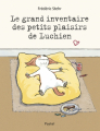 Couverture Le grand inventaire des petits plaisirs de Luchien Editions L'École des loisirs (Pastel) 2022